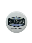 Hella Ohana Button 2