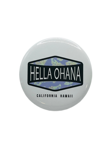 Hella Ohana Button 2