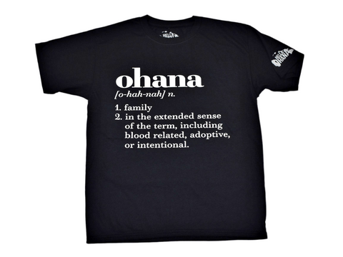 Hella Ohana Ohana Definition Shirt