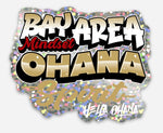 Hella Ohana Mindset Glitter Sticker