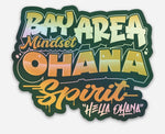 Hella Ohana Mindset Hologram Sticker