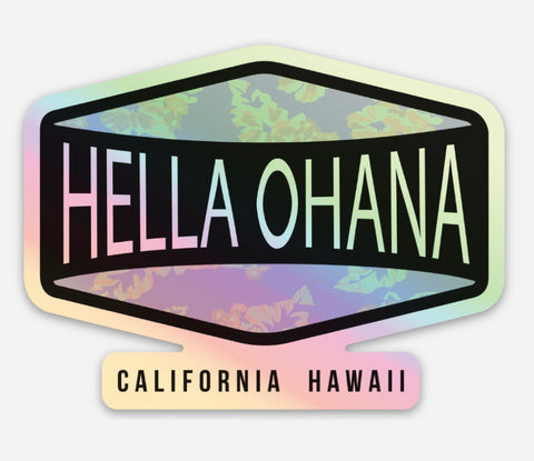 Hella Ohana Badge 2 Hologram Sticker