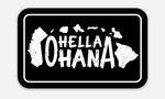 Hella Ohana OG Sticker