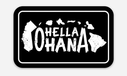 Hella Ohana OG Bumper Sticker