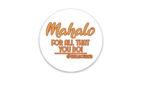 Hella Ohana Mahalo Sticker