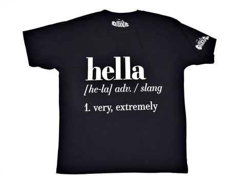 Hella Ohana Men’s Hella Definition Shirt