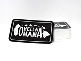 Hella Ohana OG Sticker